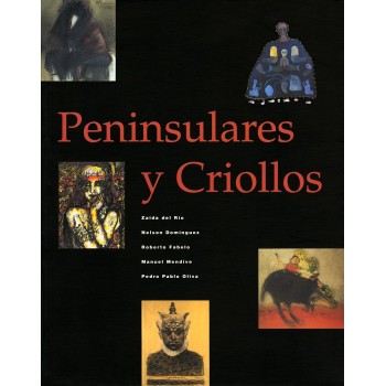 Peninsulares y Criollos