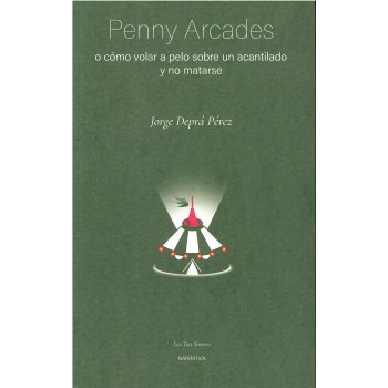 Penny Arcades o cómo volar...