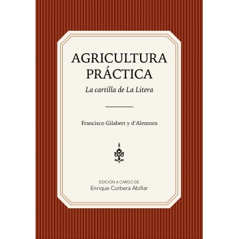 Agricultura práctica: la...