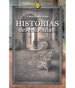Historias desenfocadas