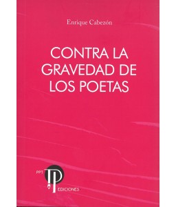 Contra la gravedad de los poetas