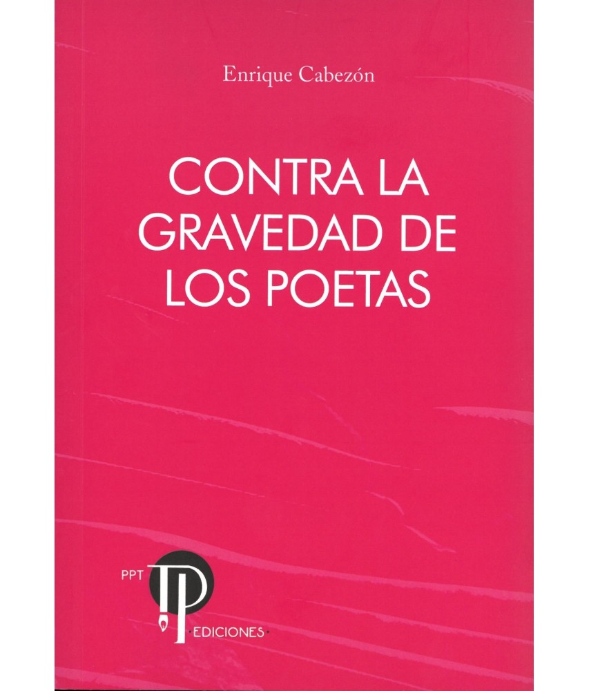 Contra la gravedad de los poetas