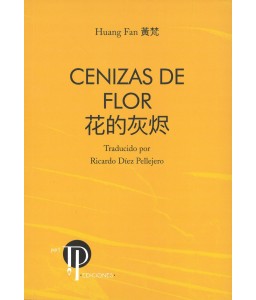 Cenizas de Flor 花的灰烬