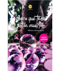 Ahora que todos están muertos