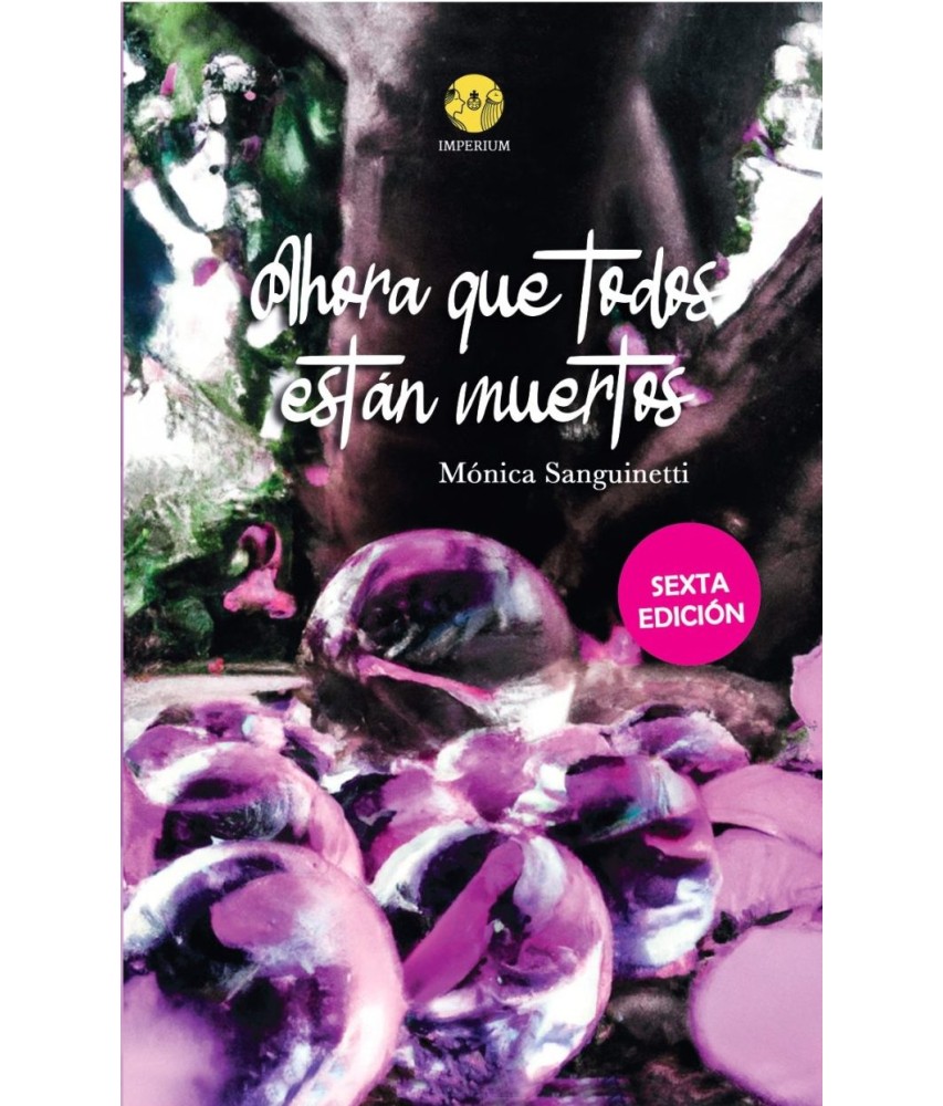 Ahora que todos están muertos