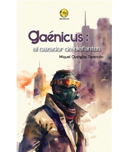 Gaénicus: el cazador de elefantes