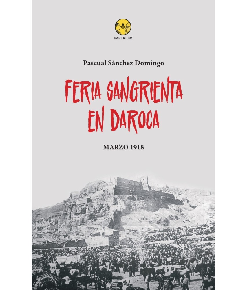 Feria sangrienta en Daroca