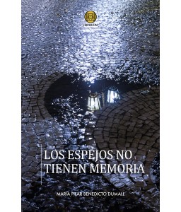 Los espejos no tienen memoria