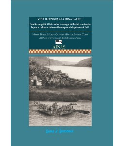 Vida i llengua a la mina i al riu