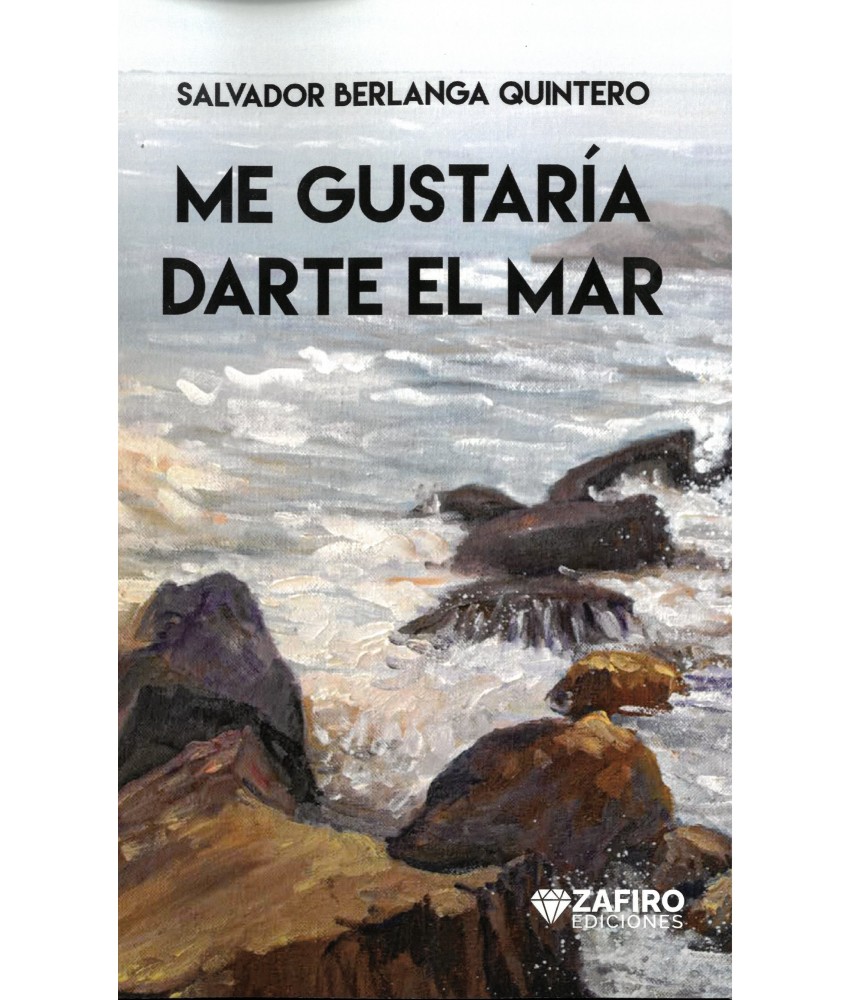 Me gustaría darte el mar