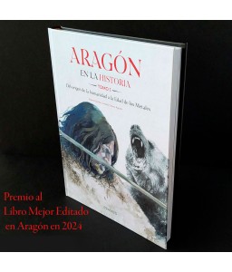 Aragón en la historia. Tomo I | Prehistoria y Edad de los Metales