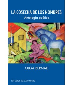 La cosecha de los nombres. Antología poética