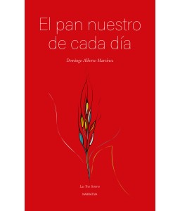 El pan nuestro de cada día