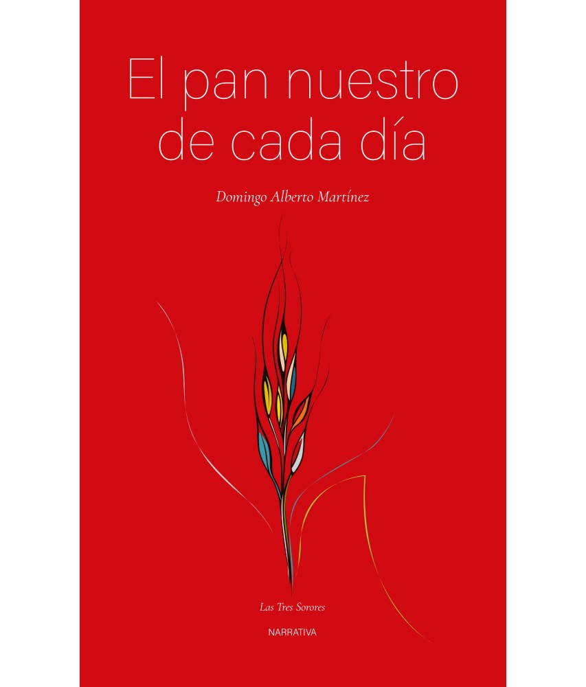 El pan nuestro de cada día