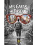 Mis gafas de pasear