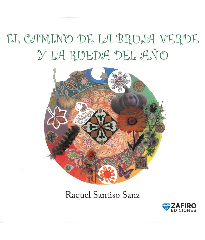 El camino de la bruja verde y la rueda del año