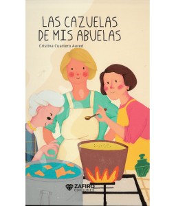 Las cazuelas de mis abuelas