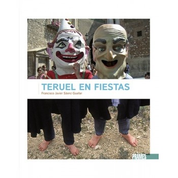 Teruel en Fiestas