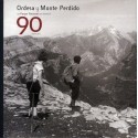 Ordesa y Monte Perdido un Parque Nacional con Historia.  90 Aniversario