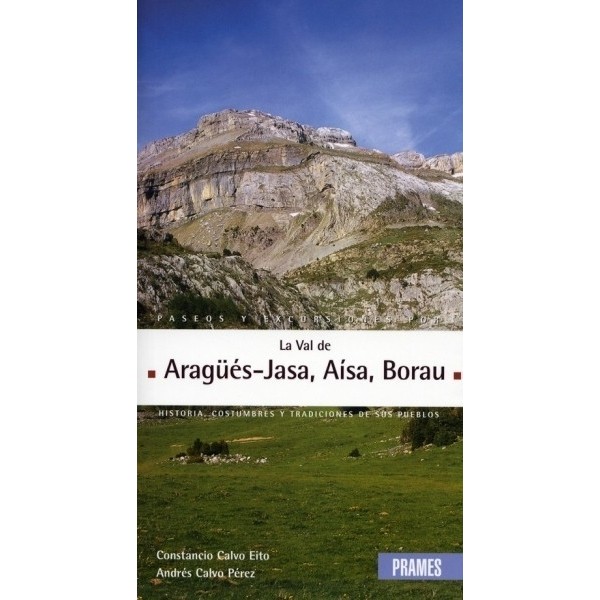 Paseos y excursiones La Val d'Aragüés-Jasa, Aísa, Borau