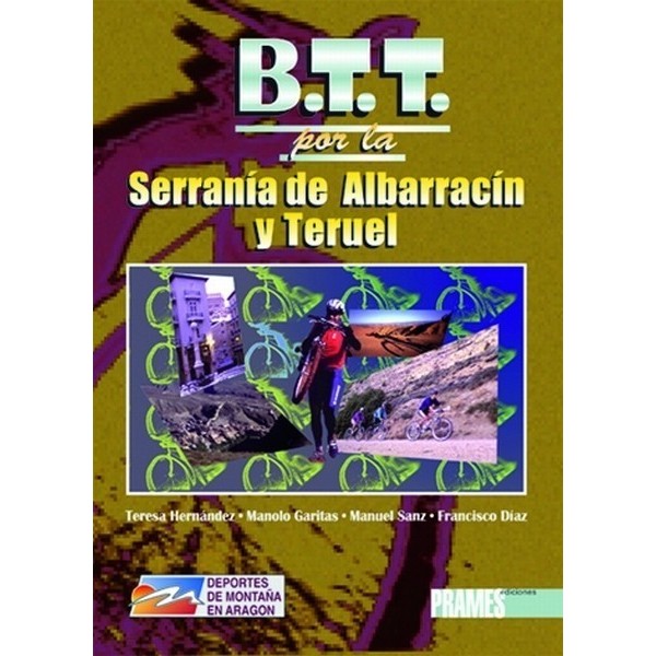 B.T.T. por la Serranía de Albarracín y Teruel