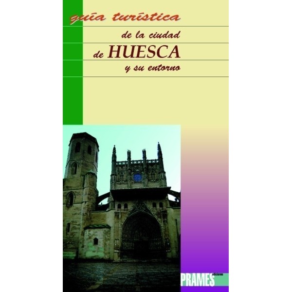 Guía turística de la ciudad de Huesca